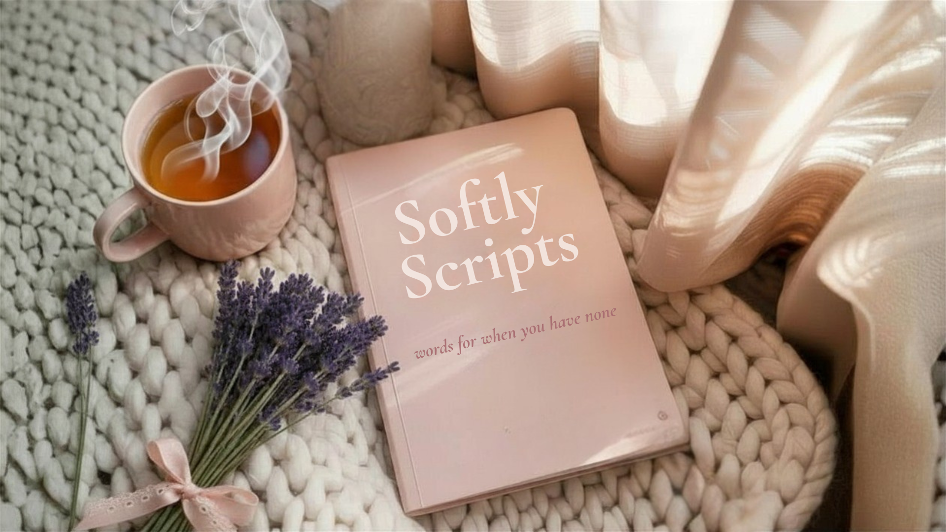 The Softly Scripts